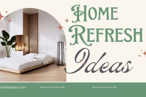 Simple Home Refresh Ideas for This Weekend